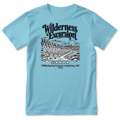 Wilderness Excursion Difficult Group Constant Complaining Moses, Gift For Christian Bible Humor Lovers - 2D Unisex T-shirt