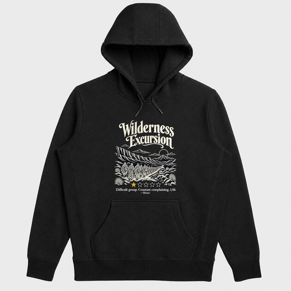 Wilderness Excursion Difficult Group Constant Complaining, Gift For Youth Pastors - 2D Unisex Hoodie