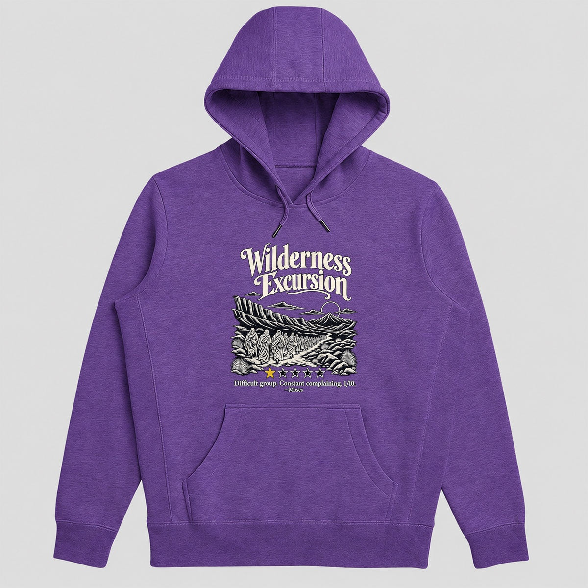 Wilderness Excursion Difficult Group Constant Complaining, Gift For Youth Pastors - 2D Unisex Hoodie
