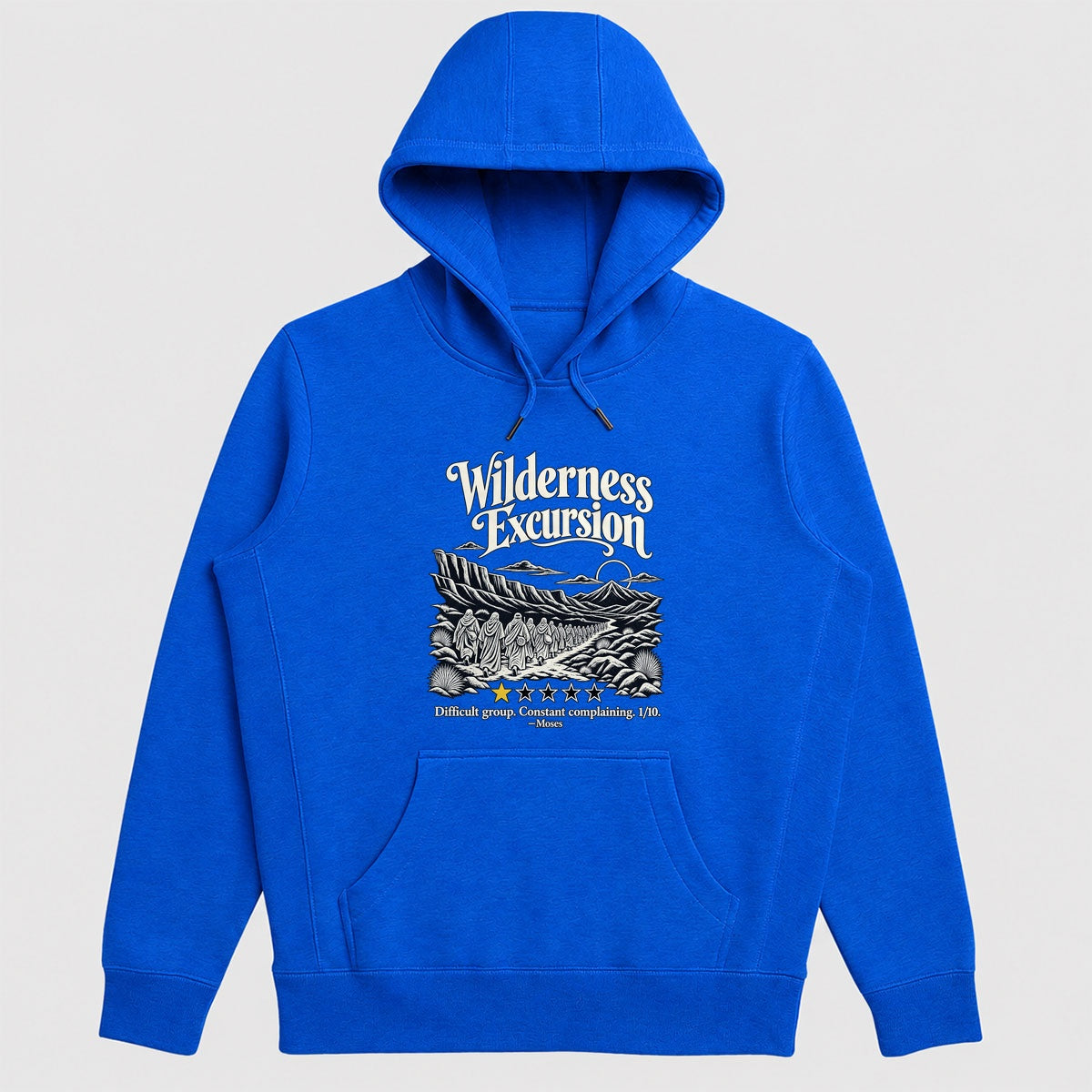 Wilderness Excursion Difficult Group Constant Complaining, Gift For Youth Pastors - 2D Unisex Hoodie
