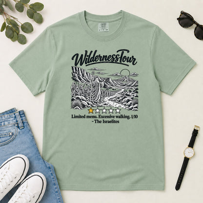 Wilderness Tour Limited Menu Excessive Walking, Gift For Funny Christians - 2D Unisex Garment-dyed T-shirt