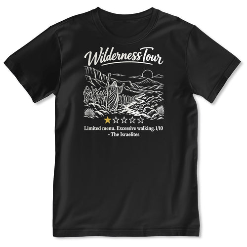 Wilderness Tour Limited Menu Excessive Walking The Israelites, Gift For Christian Bible Humor Lovers - 2D Unisex T-shirt