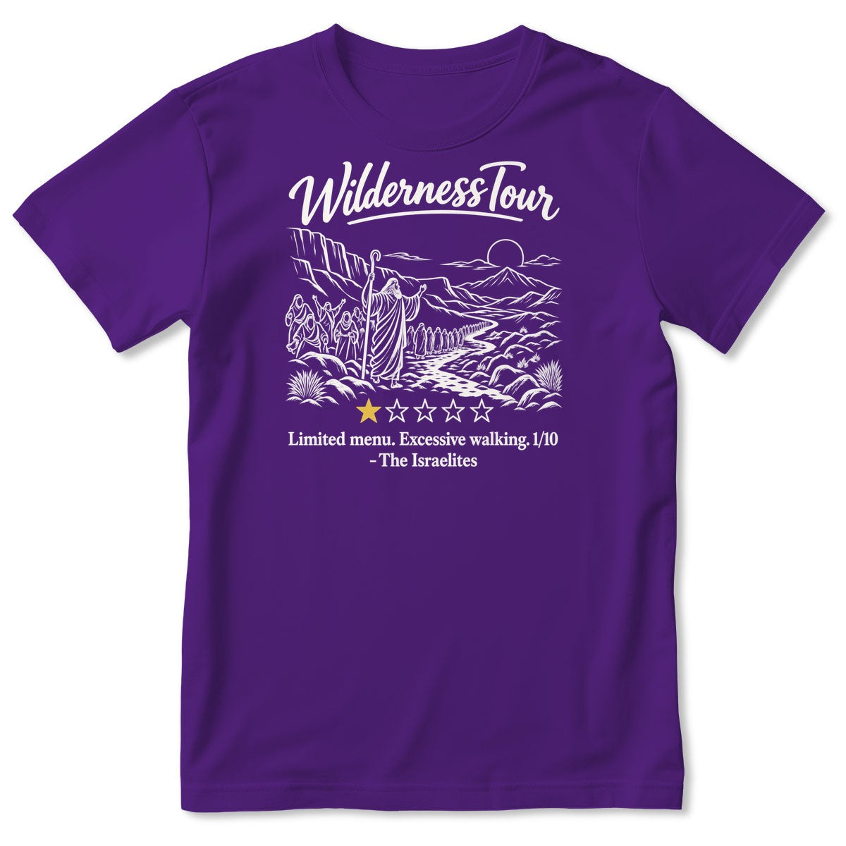 Wilderness Tour Limited Menu Excessive Walking The Israelites, Gift For Christian Bible Humor Lovers - 2D Unisex T-shirt