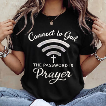Prayer Is Your Password | 2D Unisex T-shirt