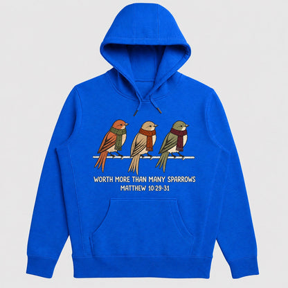 Worth More Than Many Sparrows, Gift For Christian Bird Lovers - 2D Unisex Hoodie