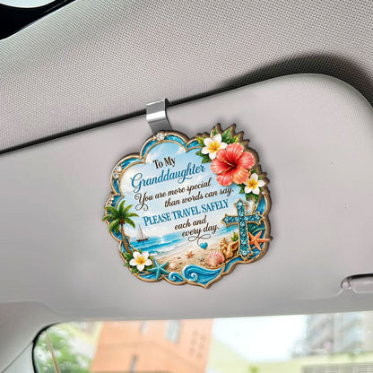 Please Travel Safely Each And Every Day, Gift For Granddaughter | Car Visor Clip