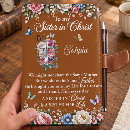 To My Sister In Christ, Gift For Sister | Personalized Leather Notebook & Pen Set