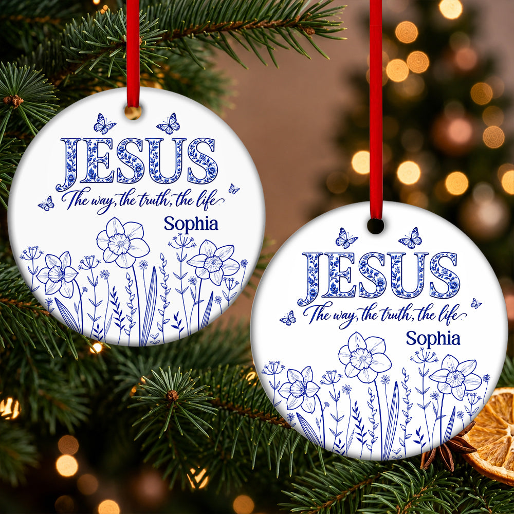 Jesus The Way The Truth The Life, Gift For Loved One | Personalized Round Shaped Ceramic Ornament