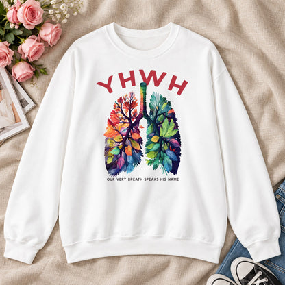 YHWH Our Very Breath Speaks His Name, Gift For Christian Respiratory Therapist - 2D Unisex Sweatshirt