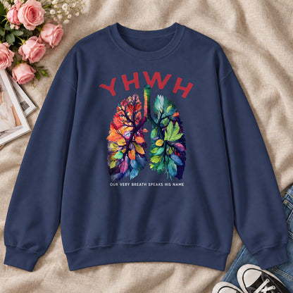 YHWH Our Very Breath Speaks His Name, Gift For Christian Respiratory Therapist - 2D Unisex Sweatshirt