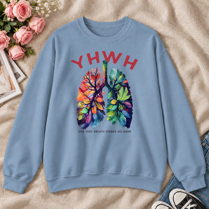 YHWH Our Very Breath Speaks His Name, Gift For Christian Respiratory Therapist - 2D Unisex Sweatshirt