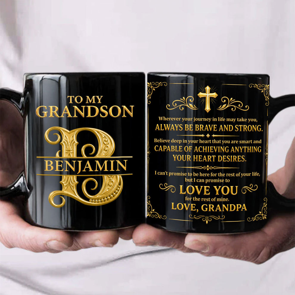To My Grandson Always Be Brave And Strong, Gift For Grandson | Personalized Ceramic Coffee Mug