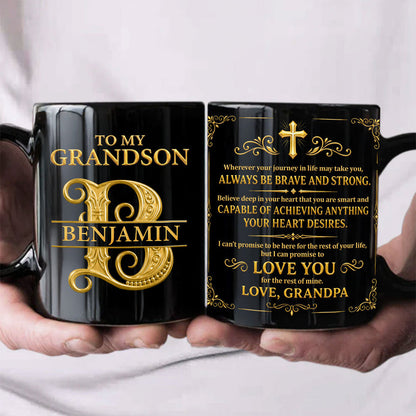 To My Grandson Always Be Brave And Strong, Gift For Grandson | Personalized Ceramic Coffee Mug