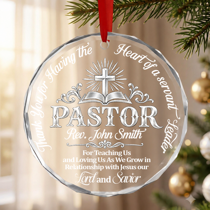 Heart of a Servant Leader, Gift For Pastor - Personalized Round Shaped Glass Ornament