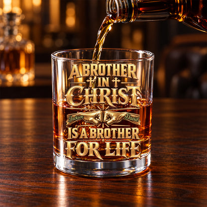 Brother In Christ Are Brother, Christian Gifts For Brother | Personalized Round Whiskey Glass