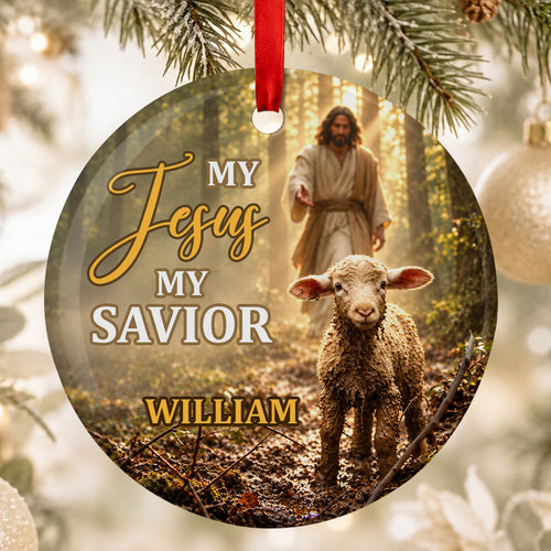 My Jesus My Savior, Gift For Christian Loved One | Personalized Round Shaped Ceramic Ornament