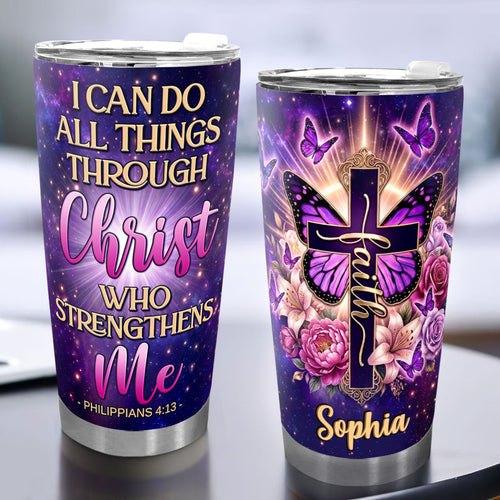 I Can Do All Things Through Christ | Personalized Stainless Steel Tumbler