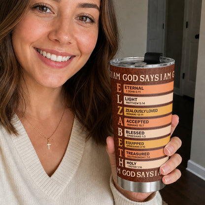 God Says I Am, Gift For Loved One | Personalized Stainless Steel Tumbler