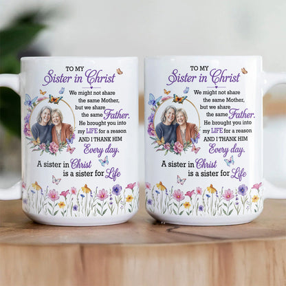 To My Sister In Christ, Gift For Sister In Christ | Personalized Ceramic Coffee Mug