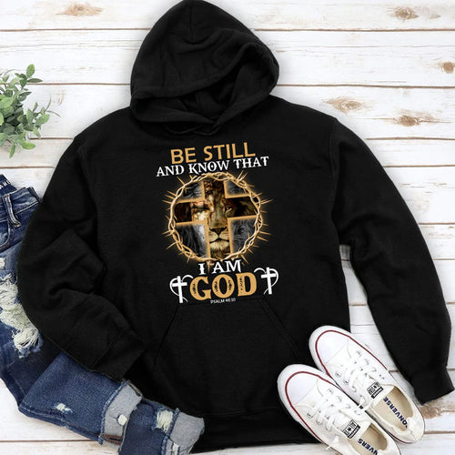 Be Still And Know That I Am God | 2D Unisex Hoodie
