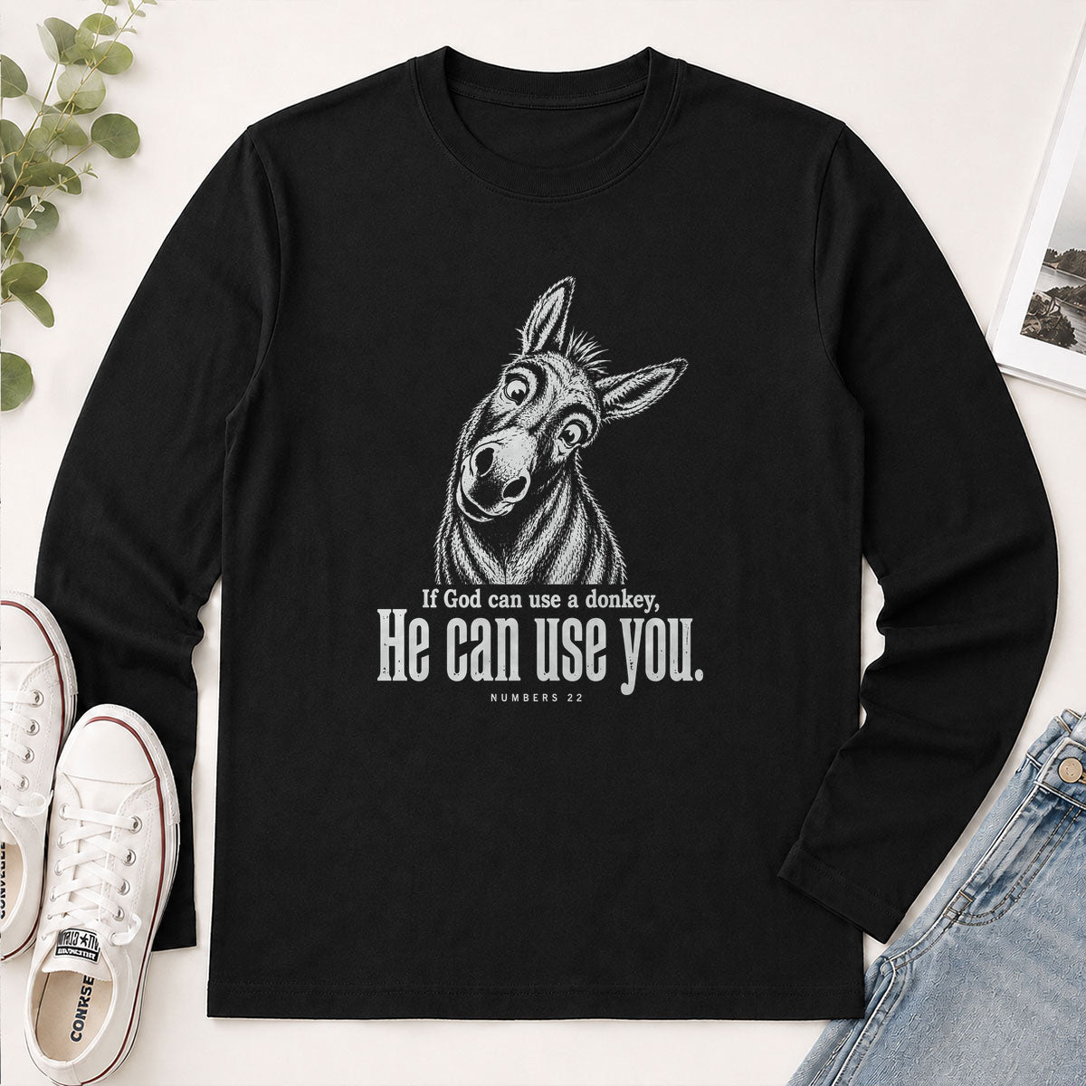 If God Can Use A Donkey He Can Use You Numbers 22 - Funny Christian Gift - 2D Unisex Long Sleeve