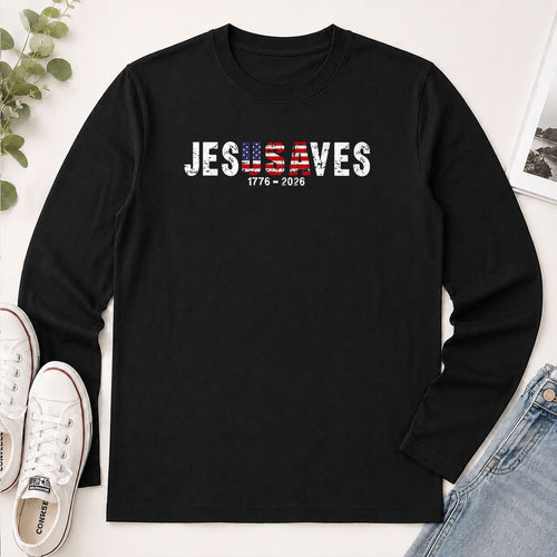 Jesus Saves USA 1776-2026 - Christian Gift - 2D Unisex Long Sleeve