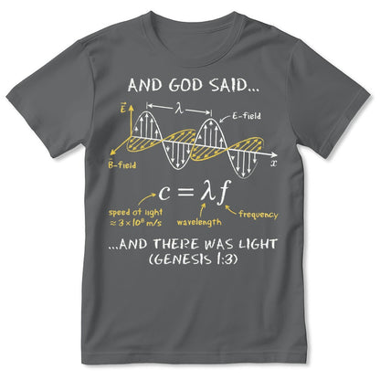 And God Said... And There Was Light, Gift For Christian Self | 2D Unisex T-shirt