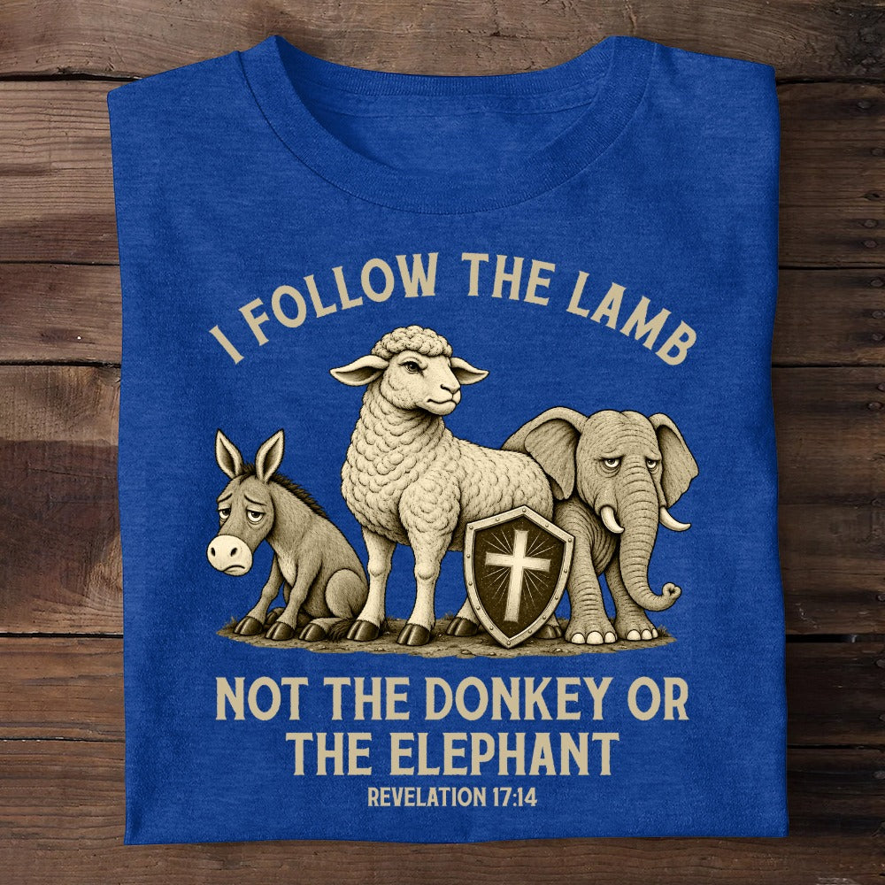 I Follow The Lamb Not The Donkey Or The Elephant, Gift For Faithful Christian | 2D Unisex T-shirt