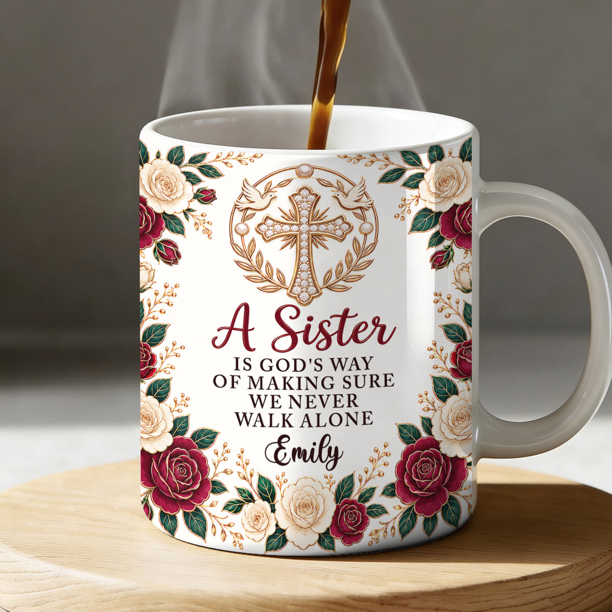 A Sister Is God's Way Of Making Sure We Never Walk Alone, Gift For Sister | Personalized Ceramic Coffee Mug
