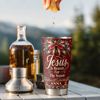 Jesus Is Reason For The Season, Gift For Mom | Personalized Stainless Steel Tumbler