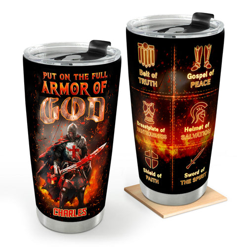 Put On The Full Armor Of God | Personalized Stainless Steel Tumbler