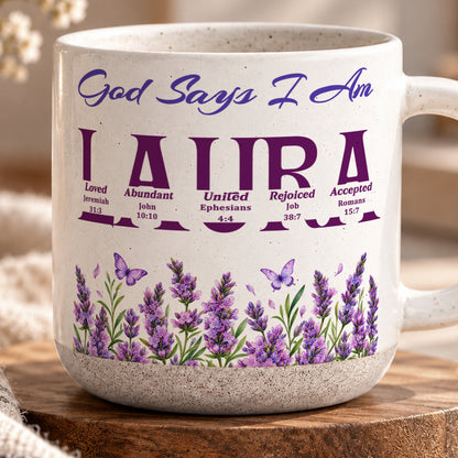 God Says I Am, Gift For Mom | Personalized Pottery Mug