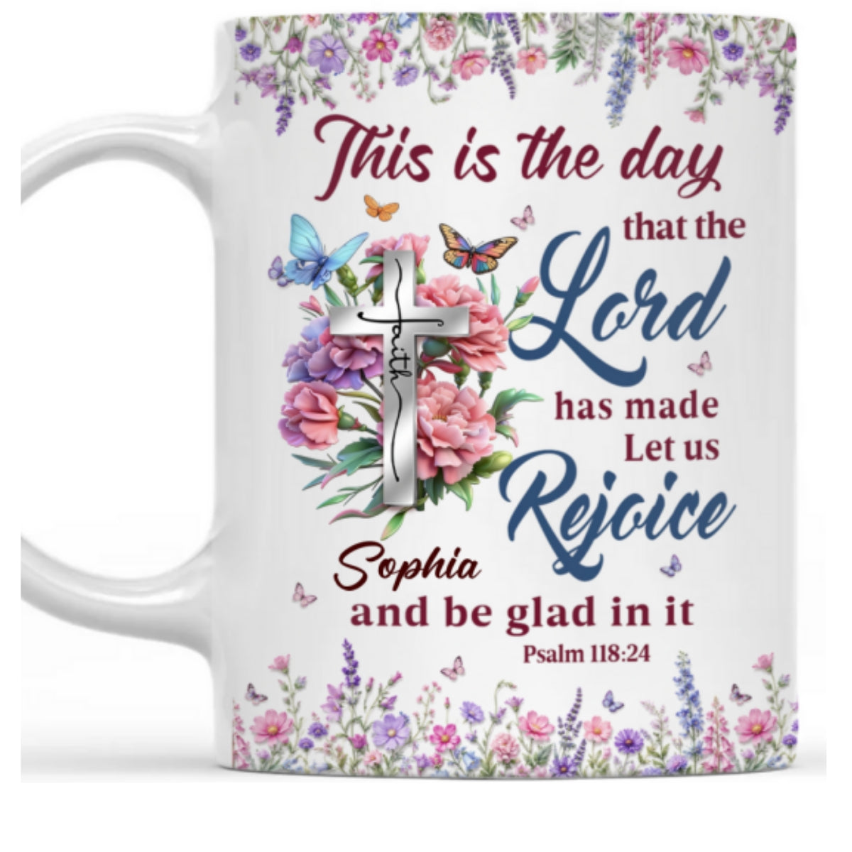 The Day The Lord Has Made, Gift of Gladness | Personalized Ceramic Coffee Mug
