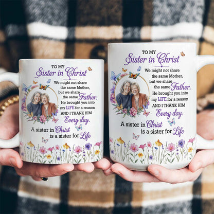 To My Sister In Christ, Gift For Sister In Christ | Personalized Ceramic Coffee Mug