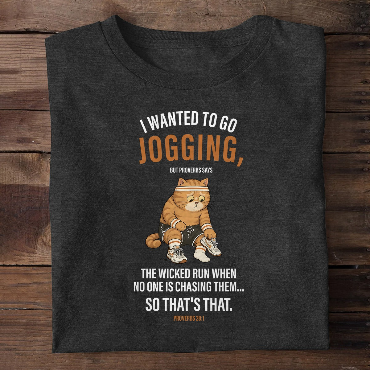 The Wicked Run When No One Is Chasing Them — Proverbs 28:1, Christian Gift | 2D Unisex T-shirt