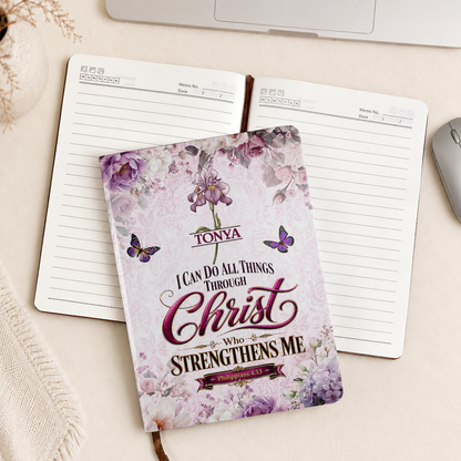 I Can Do All Things Through Christ Who Strengthens Me, Gift For Women | Personalized Leather Cover Notebook
