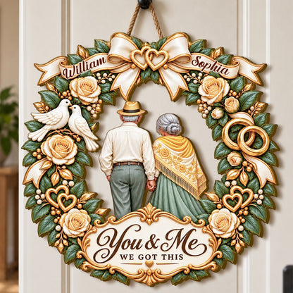 You And Me We Got This, Gift For Wife From Husband | Personalized Wooden Door Sign