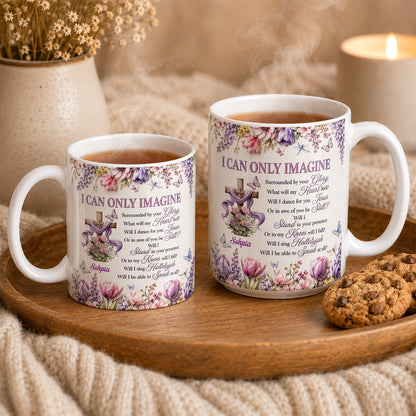 I Can Only Imagine, Gift For Mom | Personalized Ceramic Coffee Mug