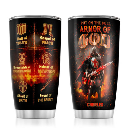 Put On The Full Armor Of God | Personalized Stainless Steel Tumbler