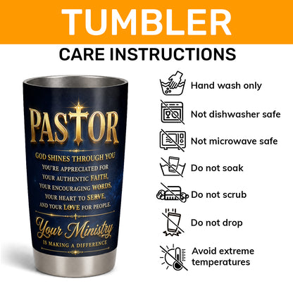 Our Pastor - God Shines Through You, Gift For Pastor | Personalized Stainless Steel Tumbler