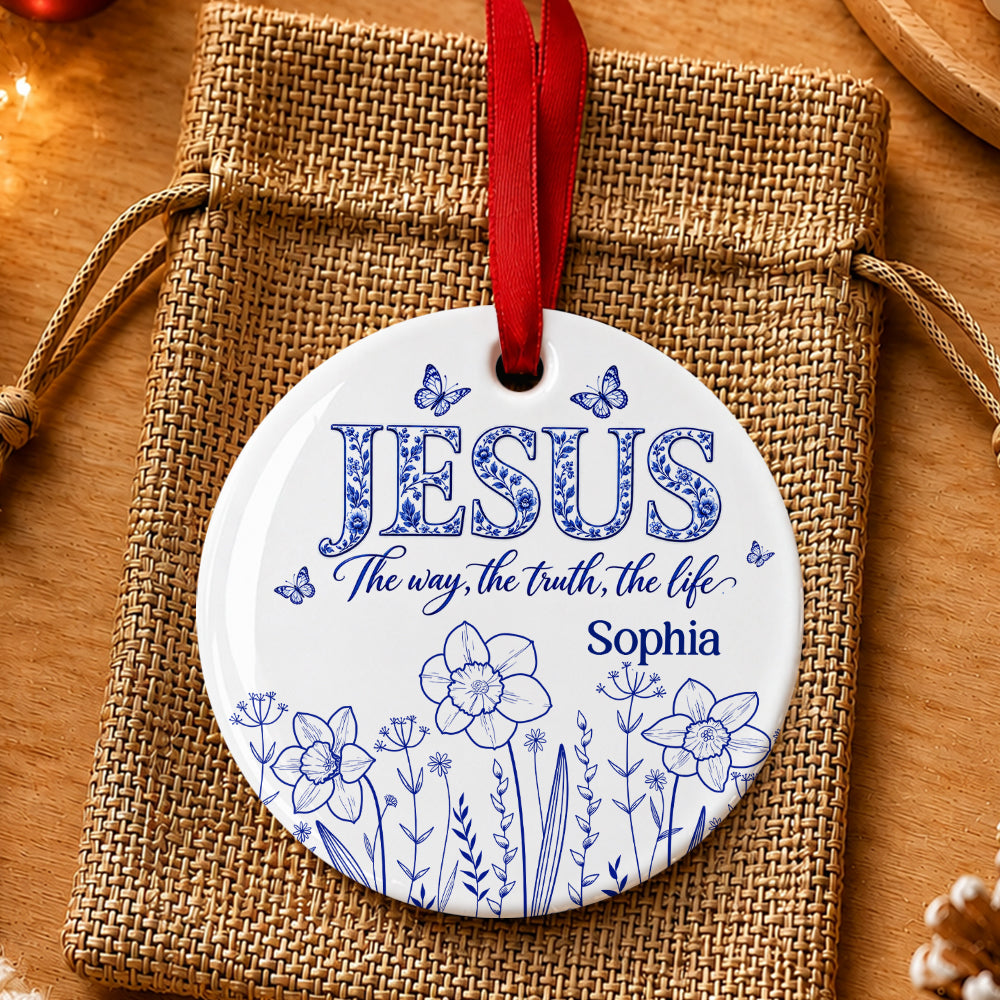 Jesus The Way The Truth The Life, Gift For Loved One | Personalized Round Shaped Ceramic Ornament