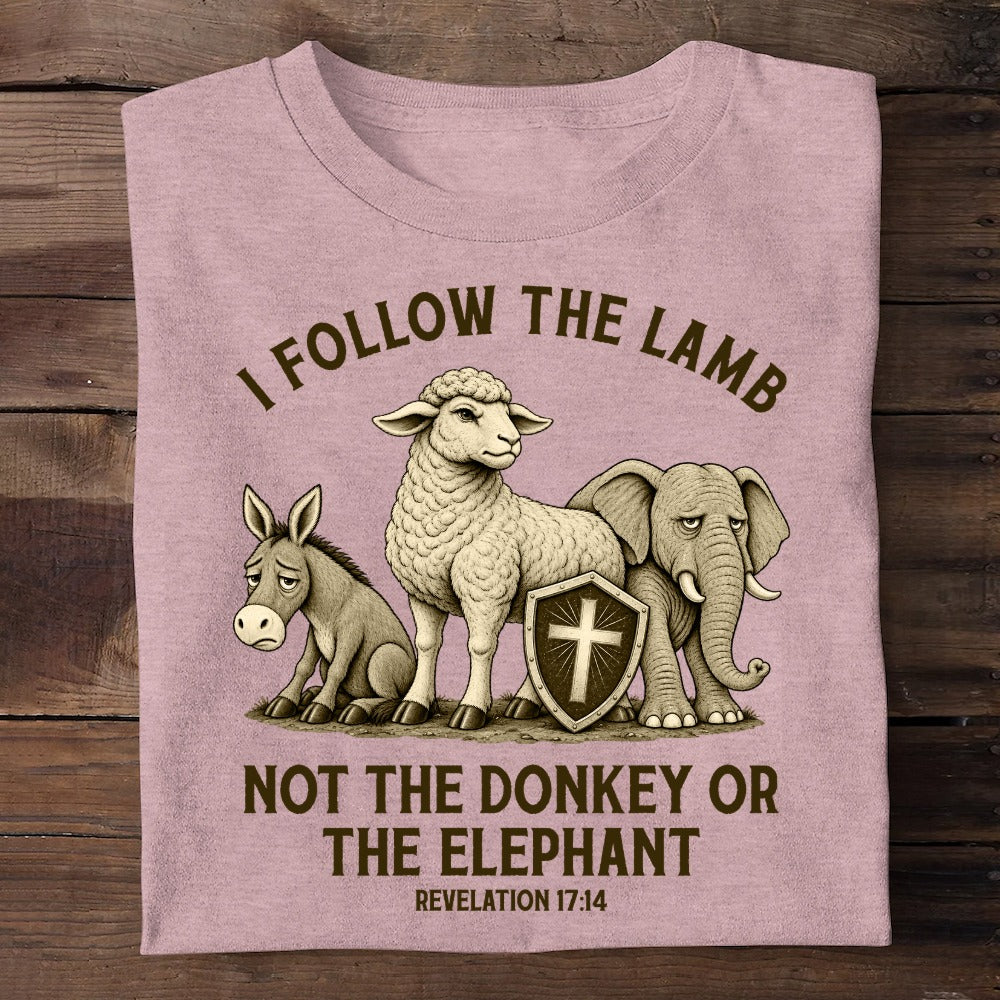 I Follow The Lamb Not The Donkey Or The Elephant, Gift For Faithful Christian | 2D Unisex T-shirt