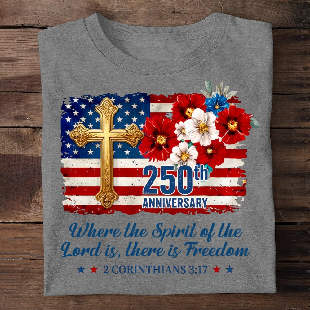 Freedom Christian America 250th Anniversary, Patriotic Christian | 2D Unisex T-shirt