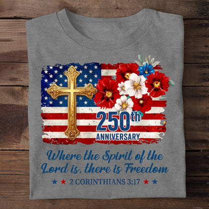 Freedom Christian America 250th Anniversary, Patriotic Christian | 2D Unisex T-shirt