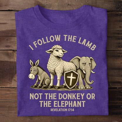 I Follow The Lamb Not The Donkey Or The Elephant, Gift For Faithful Christian | 2D Unisex T-shirt