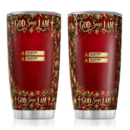 God Says I Am, Gift For Women | Personalized Stainless Steel Tumbler