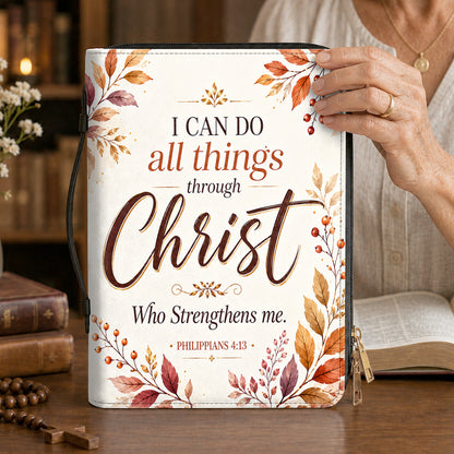 I Can Do All Things Through Christ Who Strengthens Me, Gift For Women | Personalized Bible Cover