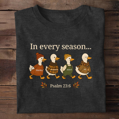 In Every Season Shirley Goodness Mercy And Me Psalm 23:6, Christian Gift | 2D Unisex T-shirt