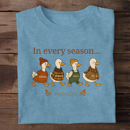 In Every Season Shirley Goodness Mercy And Me Psalm 23:6, Christian Gift | 2D Unisex T-shirt