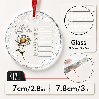 God Says I Am, Gift For Her | Personalized Round Shaped Glass Ornament